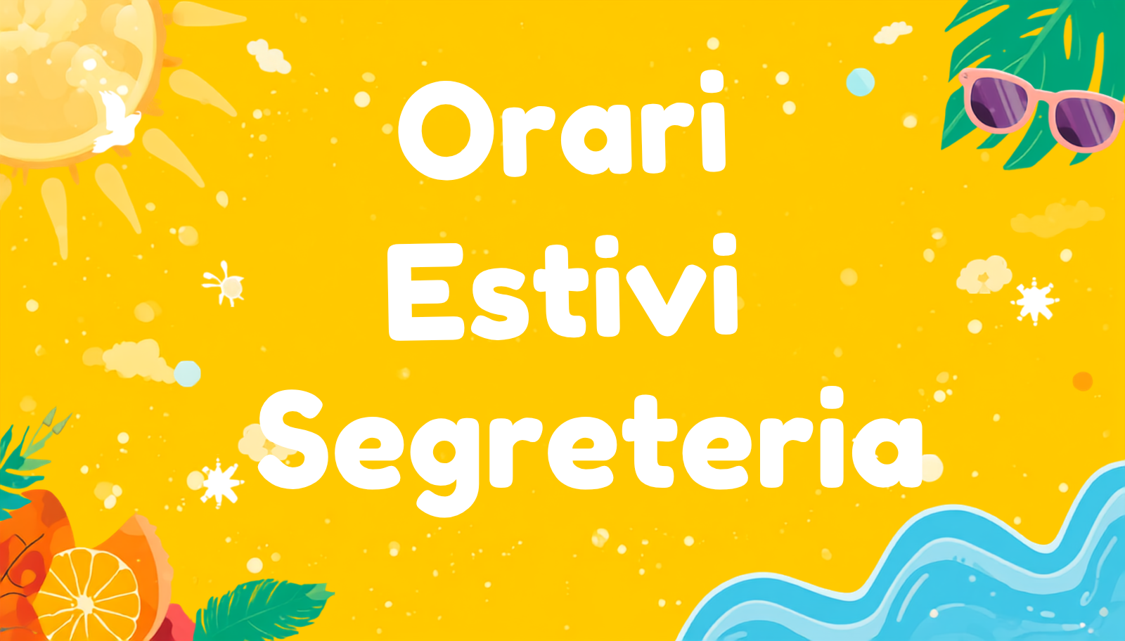 orari estivi segreteria